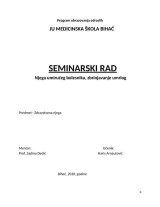 Njega umirućeg bolesnika i postupak s umrlim