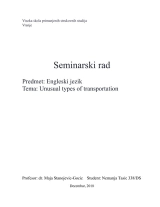 Unusal types of transportation