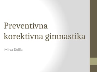 Preventivna korektivna gimnastika