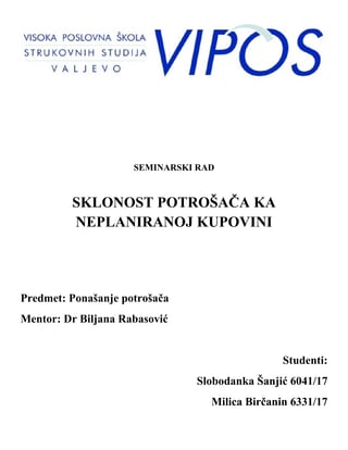 Sklonost potrošača ka neplaniranoj kupovini