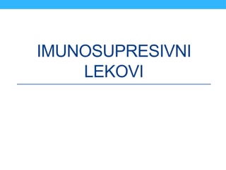 Imunosupresivni lekovi
