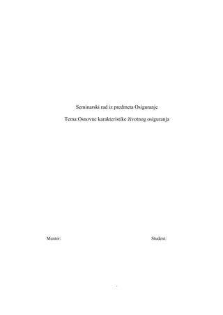 Osnovne karakteristike životnog osiguranja