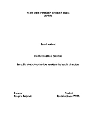 Eksploataciono tehničke karakteristike benzijskih motora