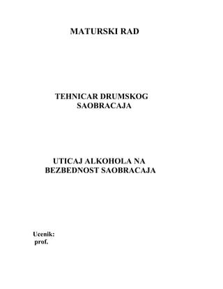 Uticaj alkohola na bezbednost saobraćaja