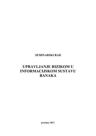 Upravljanje rizikom u informacijskom sustavu banaka