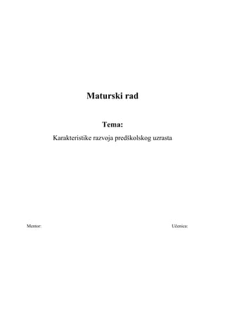 Karakteristike razvoja predškolskog uzrasta