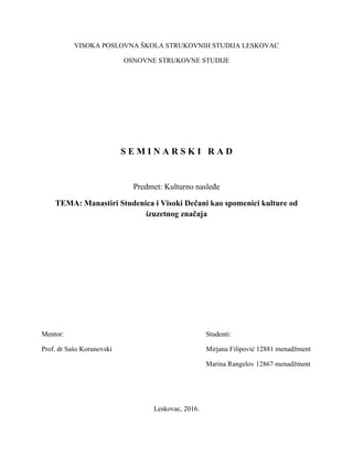 Manastiri Studenica i Visoki Dečani kao spomenici kulture od izuzetnog značaja