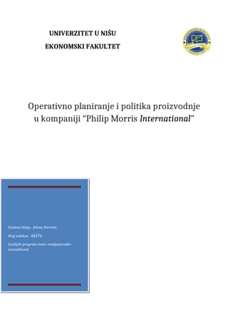 Operativno planiranje i politika proizvodnje u kompaniji “Philip Morris International”