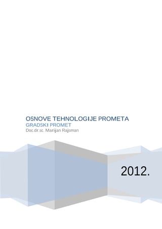 Osnove tehnologije prometa