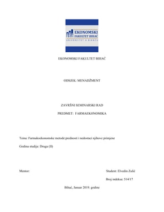 Farmakoekonomske metode:prednosti i nedostaci njihove primjene