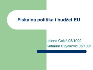 Fiskalna politika i budzet EU