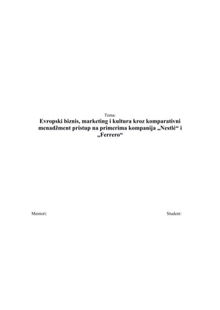 Evropski biznis, marketing i kultura kroz komparativni menadžment pristup na primerima kompanija „Nestlé“ i „Ferrero“