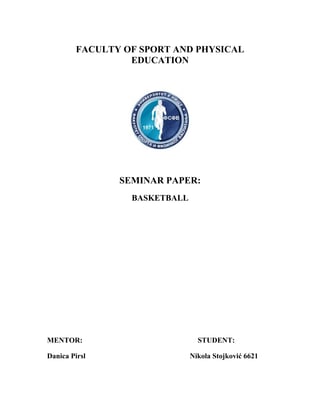 Košarka: istorija, pravila i tehnike