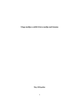 Uloga medija u zastiti zrtava nasilja nad zenama