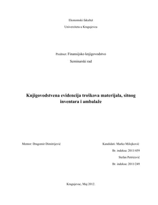 Knjigovodstvena evidencija troškova materijala sitnog inventara i ambalaže