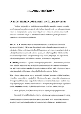 Dinamika troškova: ovisnost o promeni opsega proizvodnje