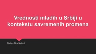 Vrednosti mladih u Srbiji u kontekstu savremenih promena