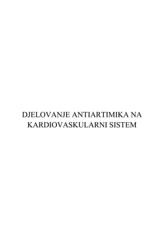 Djelovanje antiaritmika na kardiovaskulasni sistem