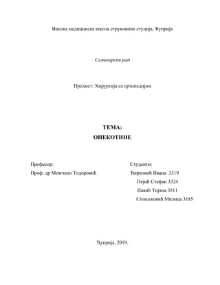 Opekotine: klasifikacija, tretman i zdravstvena nega