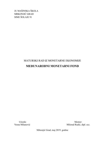 Međunarodni monetarni fond: analiza i uloga u globalnoj ekonomiji