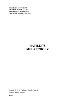 HAMLET’S MELANCHOLY