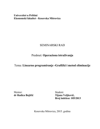 Linearno programiranje -Grafički i metod eliminacije