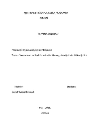 Savremene metode kriminalističke registracije i identifikacije lica