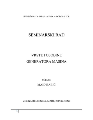 Vrste i osobine generatora mašina