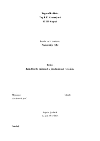 Konditorski proizvodi u prodavaonici Kraš d.d.