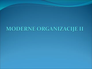 Moderne organizacije