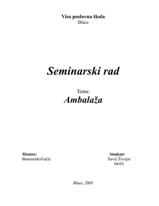 Ambalaža: funkcije, podela i materijali