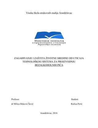 Zagađivanje i zaštita životne sredine od uticaja tehnološkog sistema za proizvodnju bezalkoholnih pića