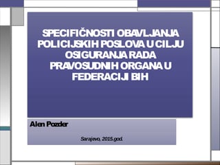 Uloga i ovlašćenja sudske policije: analiza fizičke i tehničke zaštite