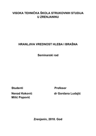 Hranljiva vrednost hleba i brašna