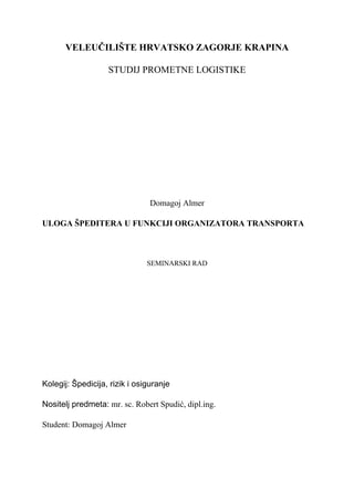 Uloga špeditera u funikciji organizatora trasporta