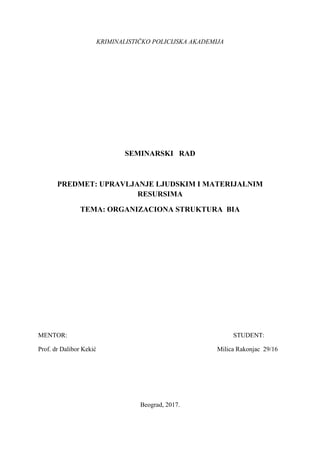 Organizaciona struktura bia: analiza bezbednosno-informativne agencije