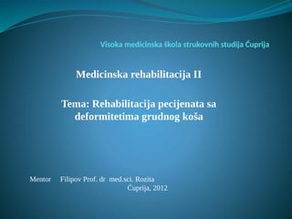 Rehabilitacija pacijenata sa deformitetina grudnog koša