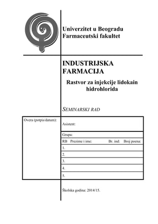 Rastvor za injekcije lidokain, industrijska farmacija