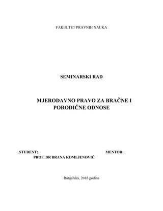 Mjerodavno pravo za bračne i porodične odnose