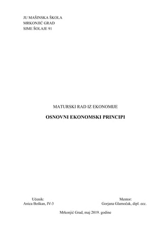 Osnovni ekonomski principi: produktivnost, ekonomičnost i rentabilnost