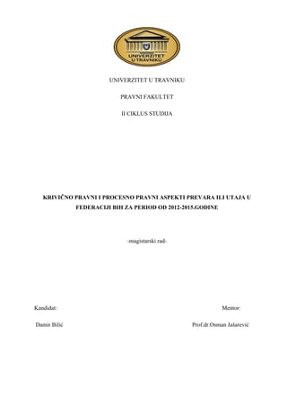 Krivično pravni i procesno pravni aspekti prevara ili utaja