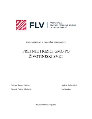 Pretnje i rizici GMO po životinjski svet