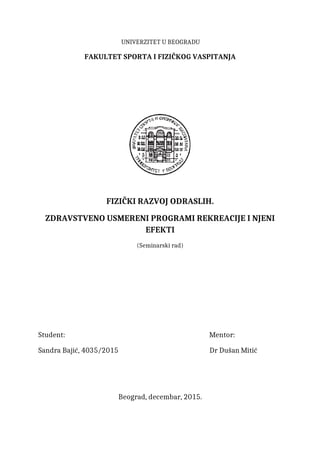 Fizički razvoj odraslih: zdravstveno usmereni programi rekreacije i njeni efekti
