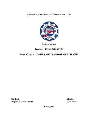 Čovek, osnov procesa komuniciranja