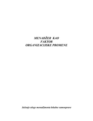 Menadžer kao faktor organizacijske promene