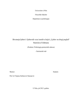 Shvatanja ljubavi i ljubavnih veza iznetih u knjizi „Ljubav na drugi pogled“ Stanislava Feldmana