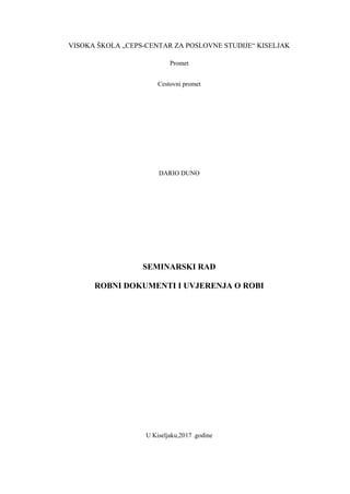 Robni dokumenti i uvjerenja o robi