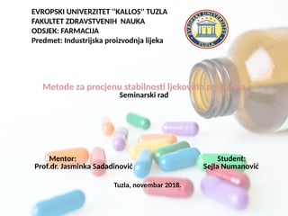 Metode za procjenu stabilnosti ljekovitih preparata