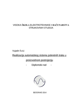 Realizacija automatskog sistema pokretnih traka u proizvodnom postrojenju