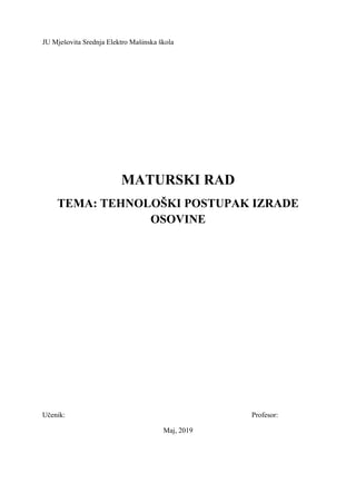 Tehnološki postupak izrade osovine